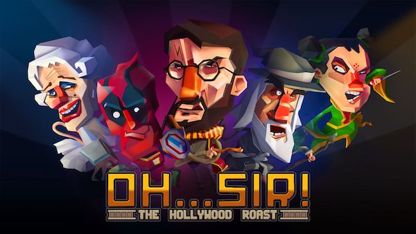 ESH | Oh… Sir! The Hollywood Roast Review
